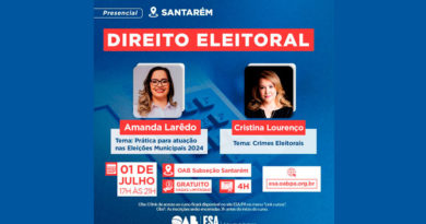 OAB/Pará promove ciclo de palestras sobre Direito Eleitoral em Santarém