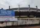 Governo despreza estádio Colosso do Tapajós em Santarém